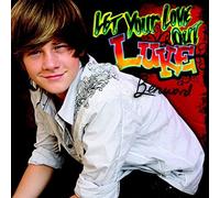 Benward, Luke - Let Your Love Out
