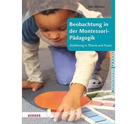 Beobachtung in der Montessori-Padagogik: Einfuh, Allmann.