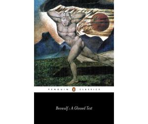 Beowulf : A Glossed Text