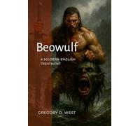 Beowulf: A Modern Treatment