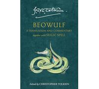 Beowulf: A Translation and Commentary, Together with Sellic Spell