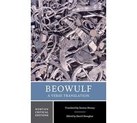 Beowulf: A Verse Translation (Norton Critical Editions) by Daniel Donoghue (2002-02-04)
