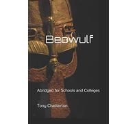Beowulf - Abridged for Schools and Colleges