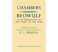 Beowulf: An Introduction to the Study of the Poem with a Discussion of the Stories of Offa and Finn
