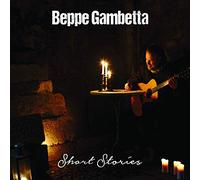 Beppe Gambetta - Short Stories