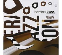 Berardi Jazz Connect - Anyway