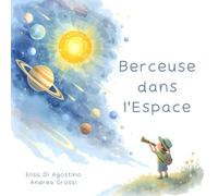 Berceuse dans l'espace: Voyage en rimes dans le système solaire