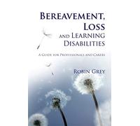 Bereavement, Loss and Learning Disabilities