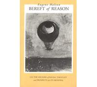 Bereft of Reason - On the Decline of Social Thought & Prospects for its Renewal (Paper)