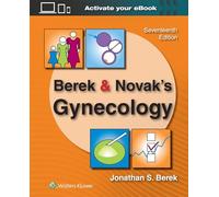 Berek & Novak's Gynecology (Berek and Novak's Gynecology)