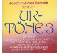 Berendt, Joachim-Ernst: Urtone 3 [2 Discs]