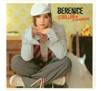 Berenice - Strolling in The Hurricane [Import]