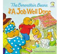 Berenstain Bears and a Job Well Done (Berenstain Bears/Living Lights: A Faith Story)