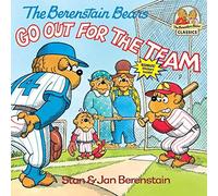 [Berenstain Bears Go Out For Team (First time books)] [By: Berenstain, Jan] [October, 1989]
