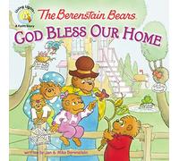 Berenstain Bears God Bless Our Home PB (Berenstain Bears/Living Lights: A Faith Story)