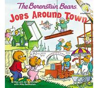 Berenstain Bears Jobs Around Town The (Berenstain Bears/Living Lights: A Faith Story)