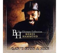 Beres Hammond Can't Stop a Man - The Best of Beres Hammond (CD) (US IMPORT)