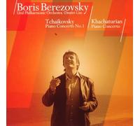 Berezovsky - Tchaikovsky Khachaturian Piano