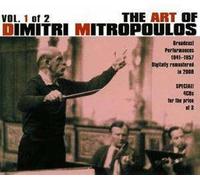 BERG/BEETHOVEN/SCHUMANN/SZIGETI/WALTER - Art Of Dmitri Mitropoulos Vol. 1, The (Philhaemonic So)