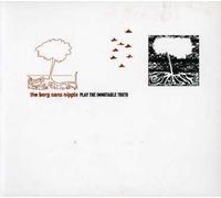 Berg Sans Nipple - Play The Immutable Truth