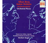 Berg/Webern - Orchestral Pieces (Kegel, Rundfunk So Leipzig, Kuhse)