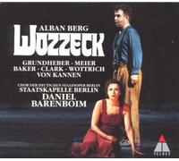 Berg: Wozzeck ~ Grundheber ?? Meier ?? Baker ?? G. Clark ?? Wottrich ?? von Kannen ?? Barenboim by Franz Grundheber