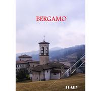 BERGAMO ITALY Photography Coffee Table Book Tourists Attractions: A vibrant Tour of Bergamo City,Italy Photography Coffee Table Book: for People Of ... Images (8.5"*11") Paperback.June 14,2023.