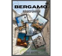 BERGAMO REISEFÜHRER 2026