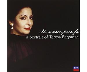Berganza, Teresa - Una Voce Poco Fa: A Portrait Of Teresa Berganza