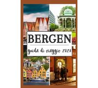 BERGEN GUIDA DI VIAGGIO 2026