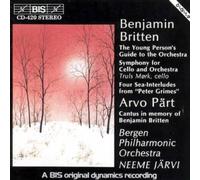 Bergen Po:Jarvi - Britten - Young Person's Guide to the Orch.; Sym. for Cello & Orch.; 4 Sea-Interludes/Part: Cantus in memory of Benjamin Britten