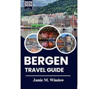 Bergen Travel Guide 2025-2026: A journey through Norway’s coastal charm with curated walks, cultural stops, and scenic fjord escapes for every kind of traveler