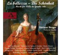Berger, Dietmar - La Bellezza - Music for Viol