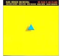 Berger, Karl Orchestra - No Man Is An Island