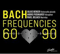 Berger/Pushkarev - Bach Frequencies 60-90