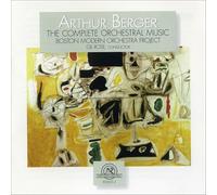 Berger: The Complete Orchestral Music - Berger: The Complete Orchestral Music