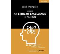 Berger's An Ethic of Excellence in Action (In Action Series)