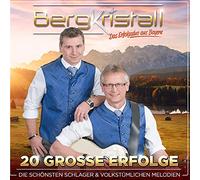 Bergkristall - 20 Große Erfolge-die Schönsten Volkstümlichen Me
