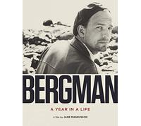 Bergman: A Year in a Life