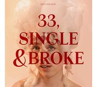 Bergman,Teresa - 33,Single & Broke (180g Vinyl) [VINYL]