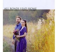 BERGMANN & THOMAS - All Roads Lead Home