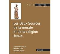 Bergson, Les deux sources de la morale et de la religion