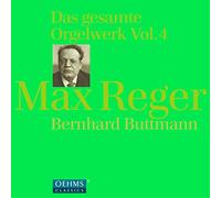 Berhard Buttmann - Reger: Complete Organ Works 4