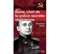 Béria: Chef de la police secrète stalinienne