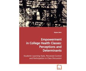 Beric - Empowerment in College Health Classes Perceptions and Determi - X555z