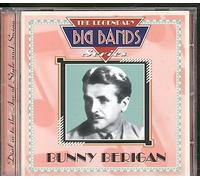 Berigan, Bunny - Bunny Berigan - Legendary Big Bands Series