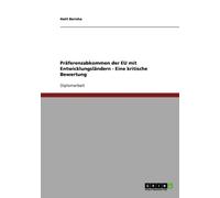 Berisha - Prferenzabkommen der EU mit Entwicklungslndern - Eine krit - X555z
