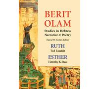 Berit Olam: Ruth and Esther: Studies in Hebrew Narrative & Poetry