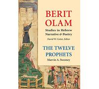 Berit Olam: The Twelve Prophets: Volume 1: Hosea, Joel, Amos, Obadiah, Jonah