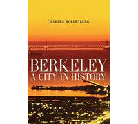 Berkeley: A City in History